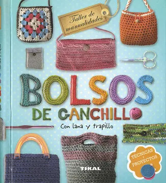 Bolsos de chancillo con lana y trapillo