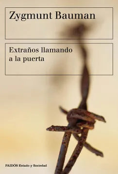 Extraños Llamando a la Puerta - Zygmunt Bauman