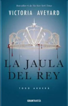 La Jaula del rey -  Victoria Aveyard