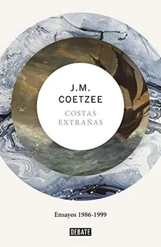 Costas extrañas - J. M. Coetzee