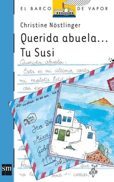 Querida abuela... Tu Susi - Christine Nostlinger