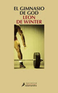 El gimnasio de God - Leon de Winter