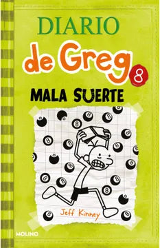 Diario de Greg 8 Mala Suerte - Jeff Kinney