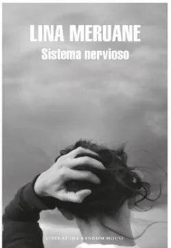 Sistema nervioso - Lina Meruane