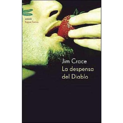 La despensa del Diablo - Jim Crace