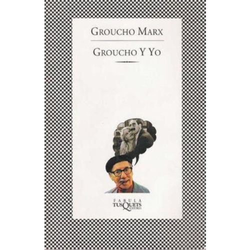 Groucho y Yo - Groucho Marx