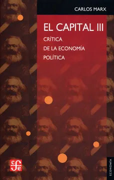 El Capital III Crítica de la Economía Política - Carlos Marx