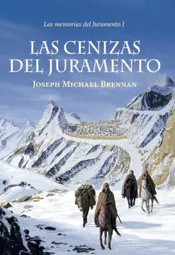 Las cenizas del juramiento - Joseph Michael Brennan