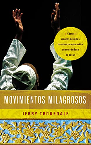 Movimientos milagrosos - Jerry Trousdale