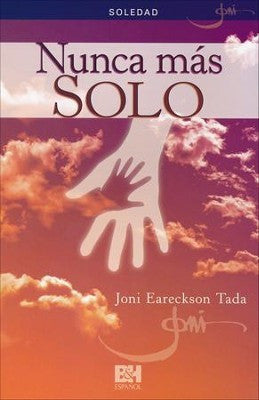 Nunca más Solo - Joni Eareckson Tada