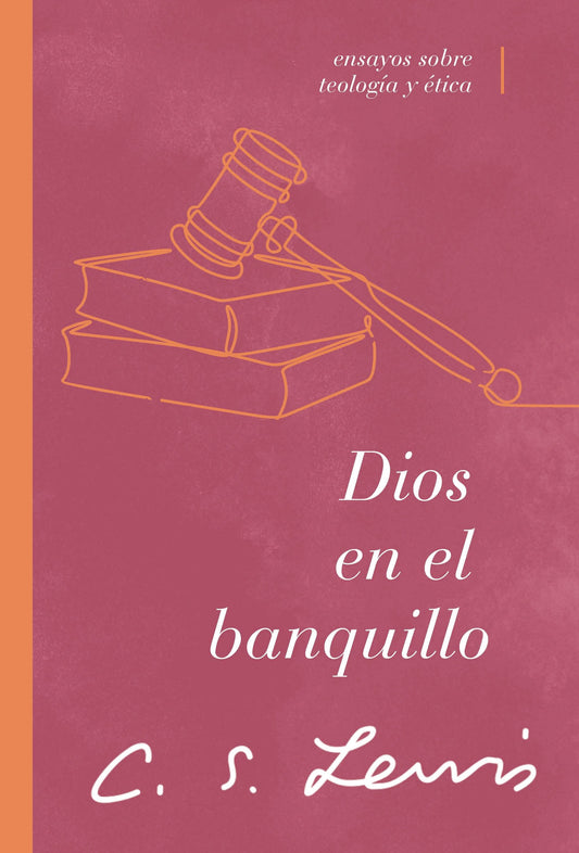 Dios en el banquillo - C. S. Lewis