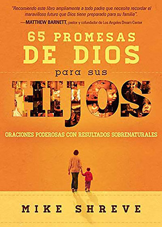 65 promesas de Dios para sus hijos- Mike Shreve