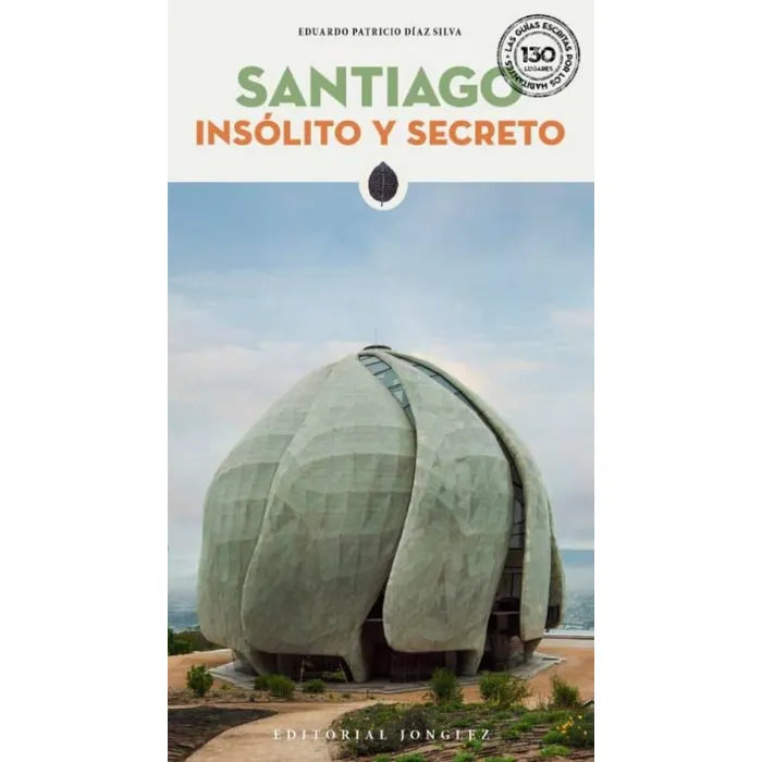 Santiago insolito y secreto