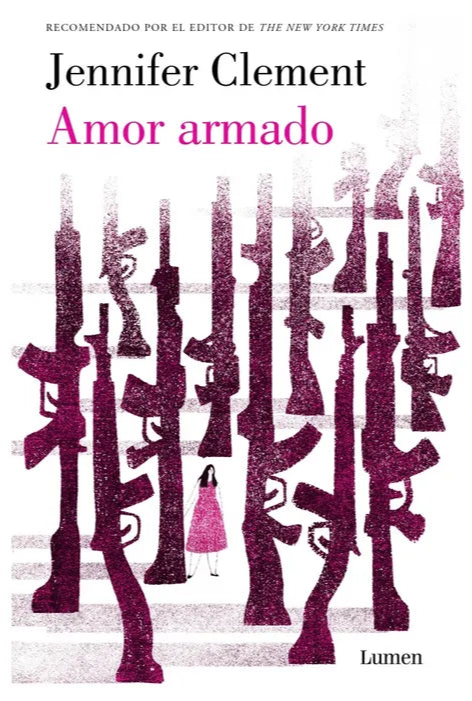 Amor armado - Jennifer Clement