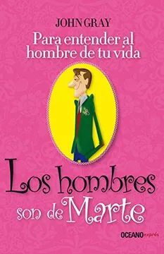 Los hombres son de Marte - Jhon Gray