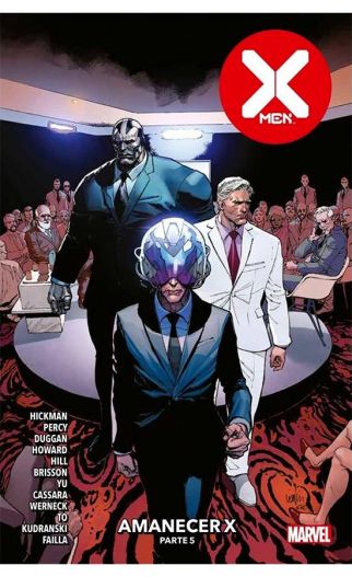 X-Men Amanecer X parte 5 - Hickman, Percy y otros