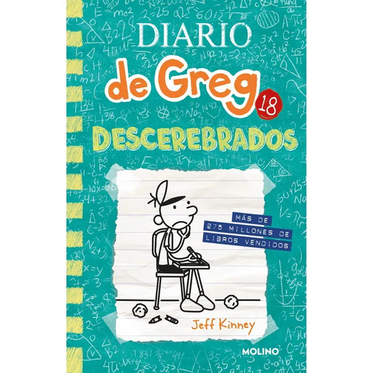 Diario De Greg #18. Descerebrados Jeff kinney