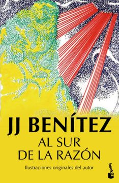 Al sur de la razón - JJ Benítez