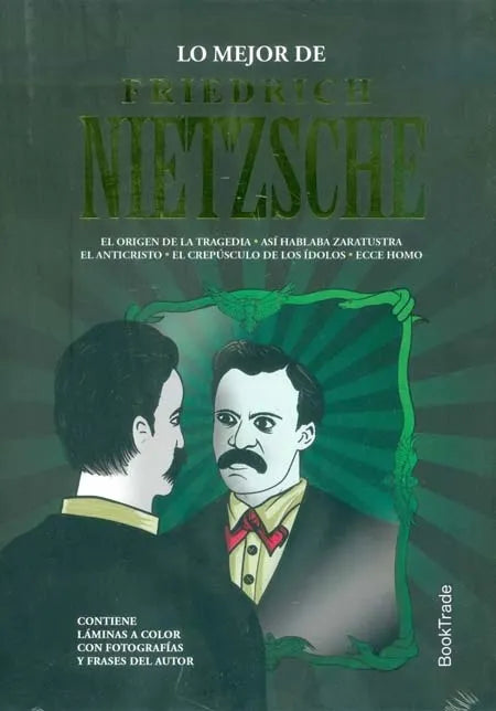 Lo mejor de Friedrich Nietzsche