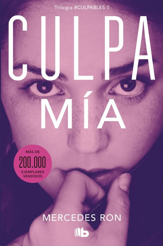 CULPA MÍA (CULPABLES 1) Mercedes Ron