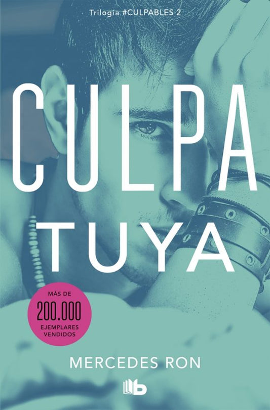 CULPA TUYA (CULPABLES 2) Mercedes Ron