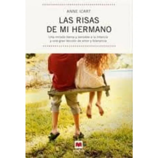 Las risas de mi hermano - Anne Icart