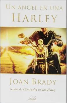 Un Ángel en una Harley - Joan Brady