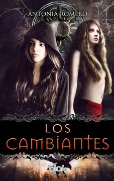 Los cambiantes - Antonia Romero