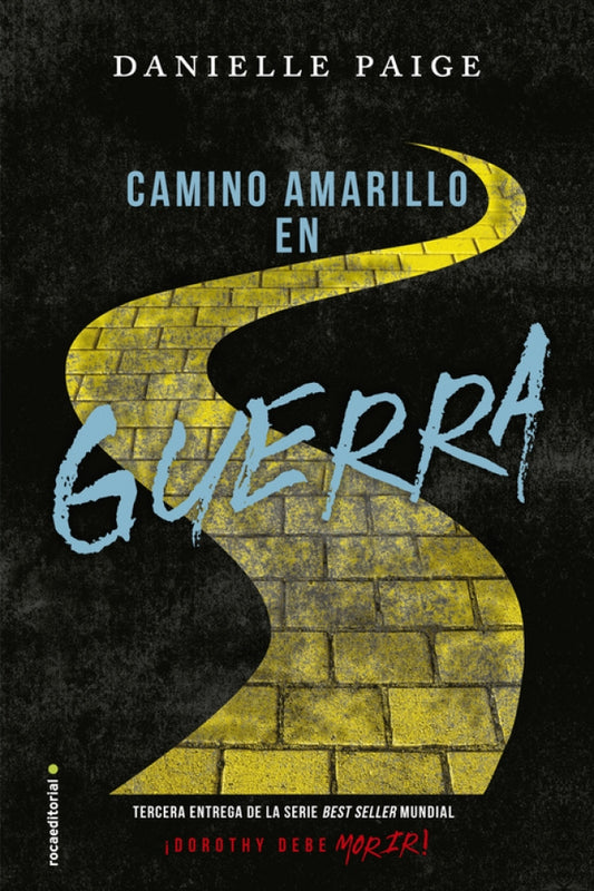 Camino amarillo en guerra - Danielle Paige