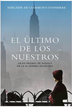 El último de los nuestros - Adelaide de Clermont-Tonnerre