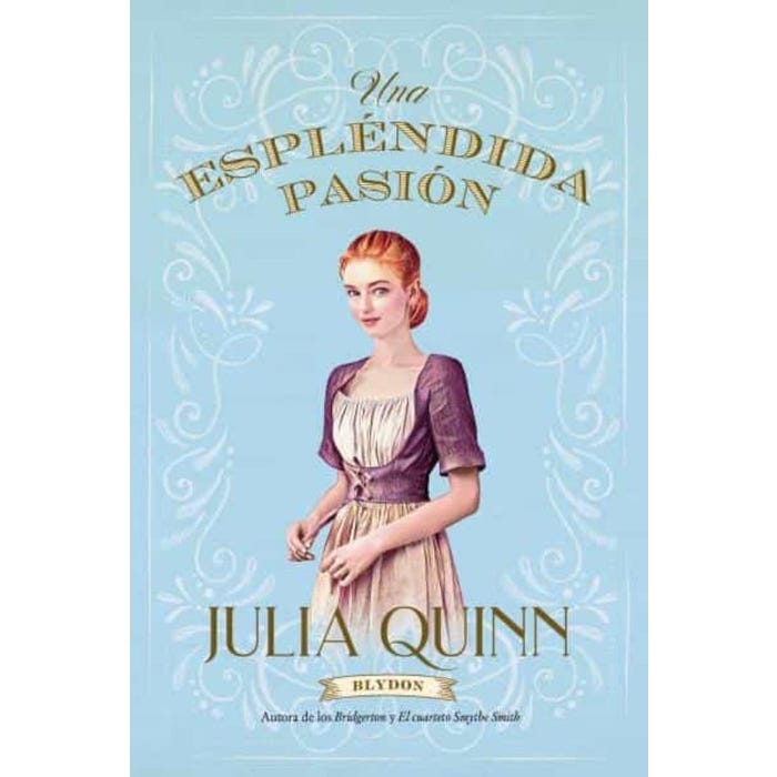 Una espléndida pasión - Julia Quinn