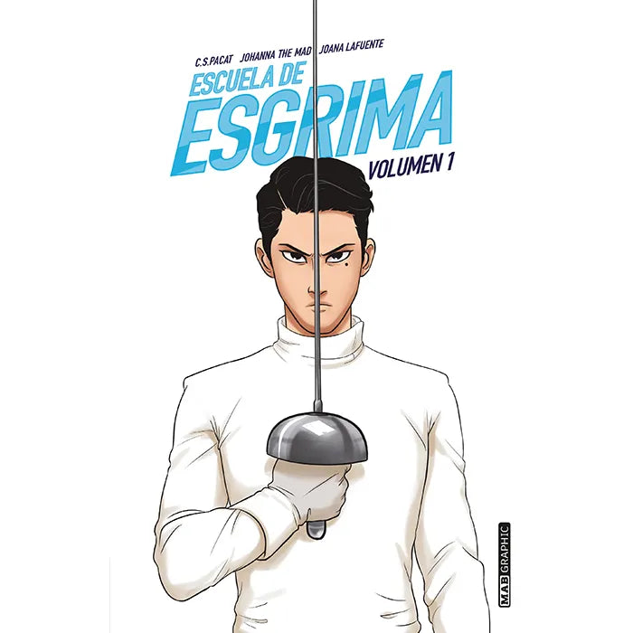 Escuela de Esgrima Volumen 1