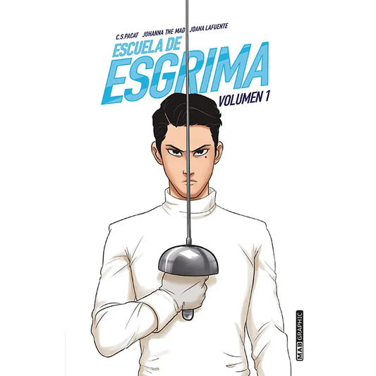 Escuela de Esgrima Volumen 1