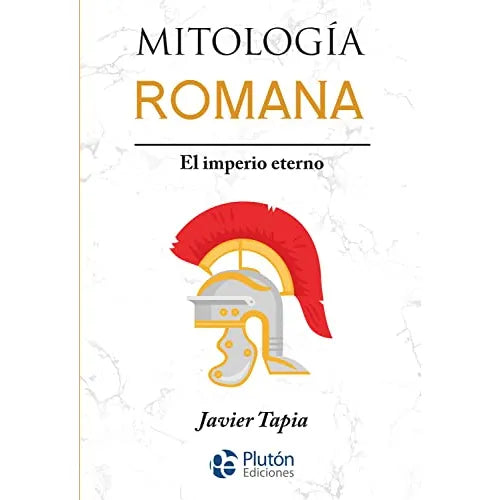 Mitología romana - Javier Tapia