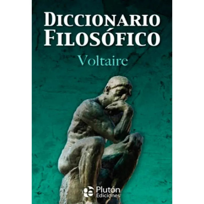 Diccionario filosófico - Volatire