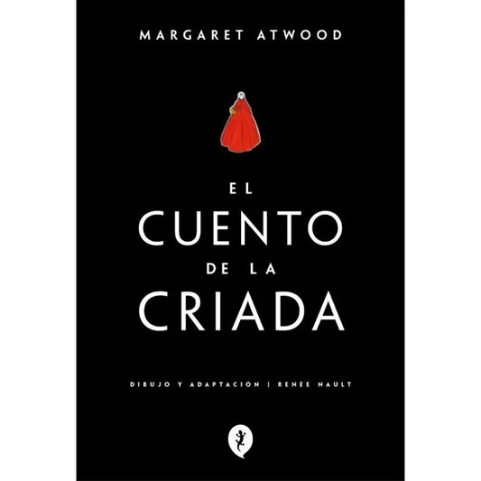 El cuento de la criada (Novela Grafica) - Margaret Atwood
