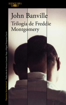 Trilogía de Freddie Montgomery - John Banville