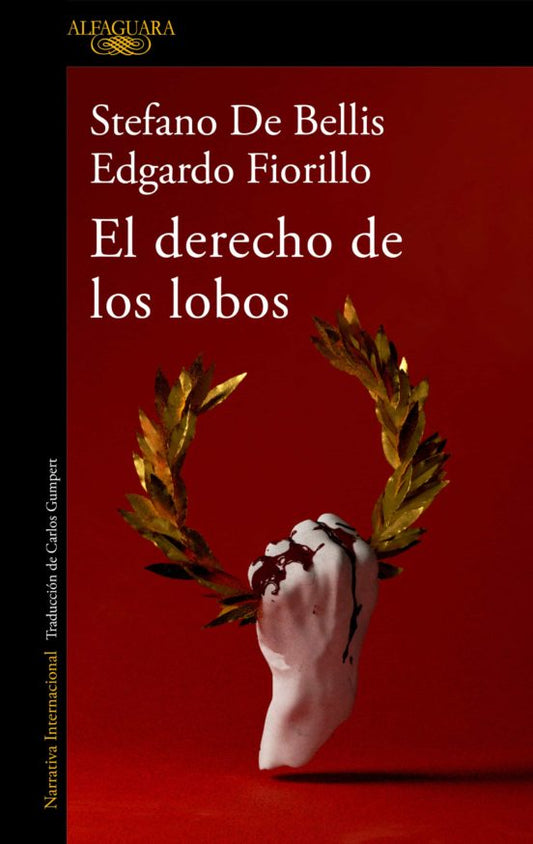 El Derecho de los Lobos - Stefano De Bellis y Edgardo Fiorillo