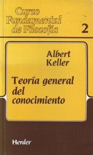 Teoría General del Conocimiento - Albert Keller