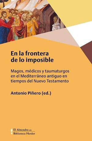En la Frontera de lo Imposible - Antonio Piñero (ed.)