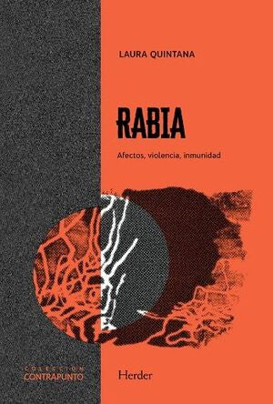 Rabia Afectos, Violencia, Inmunidad - Laura Quintana