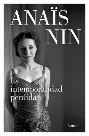 La intemporalidad perdida - Anais Nin