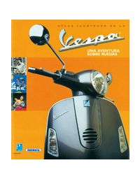 Vespa: Una aventura sobre ruedas