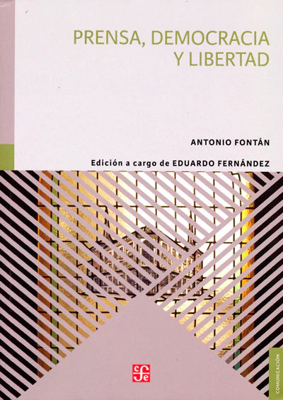 Prensa, Democracia y Libertad - Antonio Fontán