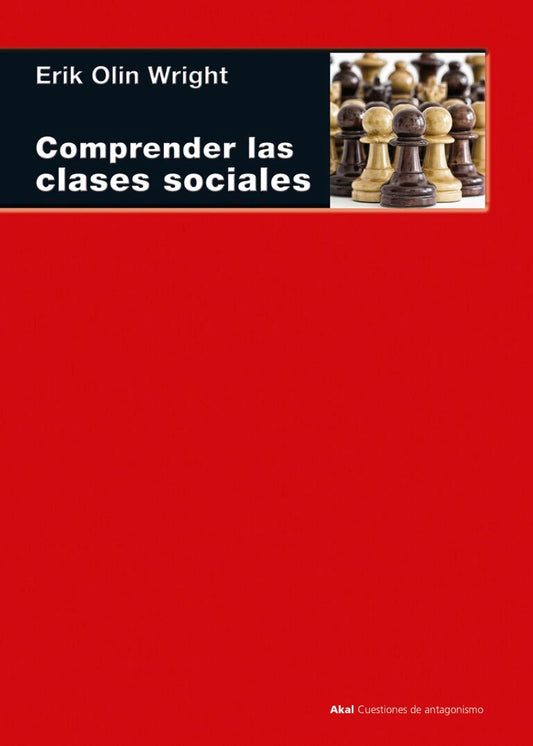 Comprender las Clases Sociales - Rik Olin Wright