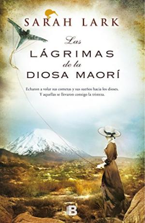 Las lágrimas de la diosa Maorí - Sarah Lark