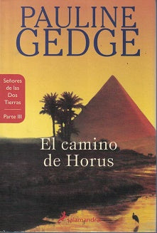 El camino de Horus - Pauline Gedge