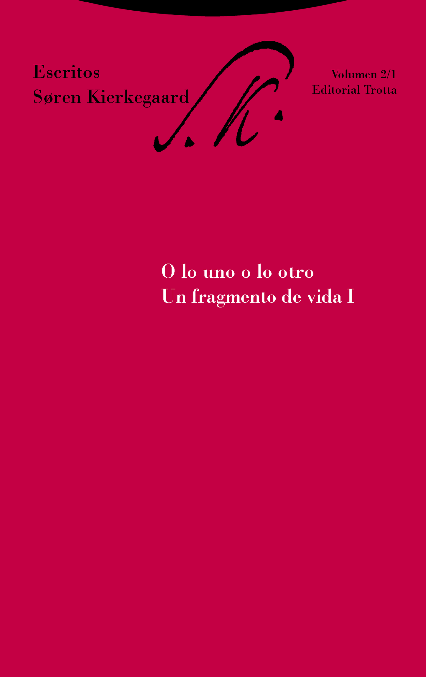 Escritos volumen 2/1 - Soren Kierkegaard