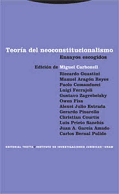 Teoría del Neoconstitucionalismo  - Miguel Carbonell (ed.)