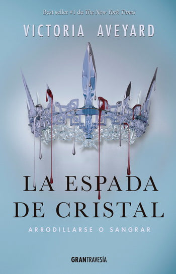 La espada de cristal - Victoria Aveyard